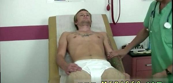  You gay porn hot sexy naked collage boys medical exam I then oiled